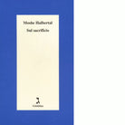 Sul sacrificio di Moshe Halbertal