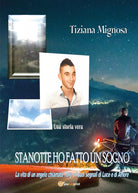 Stanotte ho fatto un sogno di Tiziana Mignosa, 2020, Youcanprint