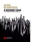 4 giugno 1944 Le voci spezzate dei martiri di Capistrello di Alfio Di Battista