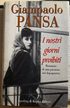I nostri giorni proibiti di Giampaolo Pansa, 1996, Sperling & Kupfer