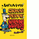 Jacovitti Gionni Peppe e Gionni Lupara di Benito Jacovitti