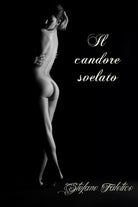Il candore svelato di Stefano Falotico, 2019, Youcanprint