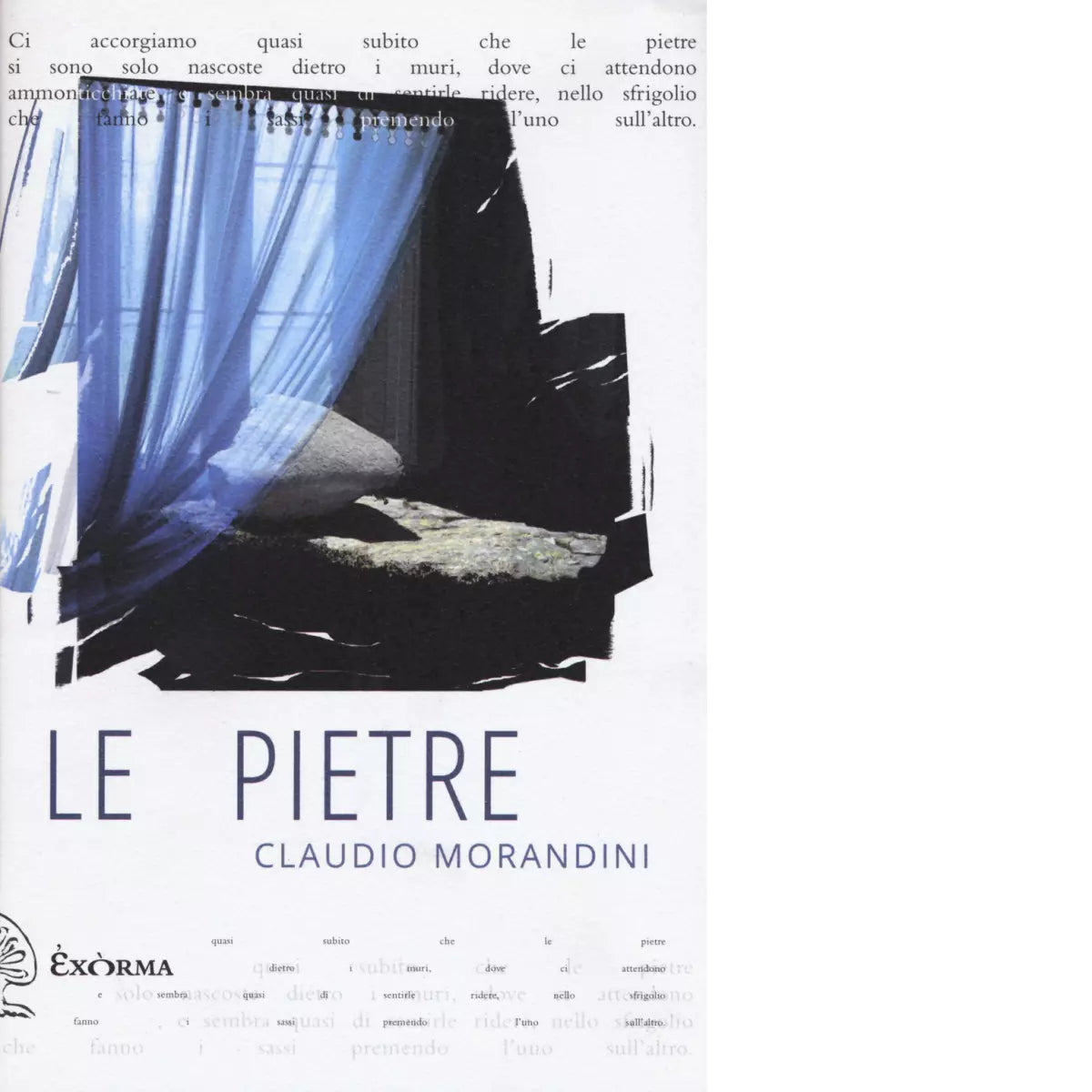 LE PIETRE di CLAUDIO MORANDINI
