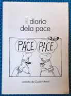 Il diario della pace - Guido Manuli - 1986, Milano Libri Edizioni - L 