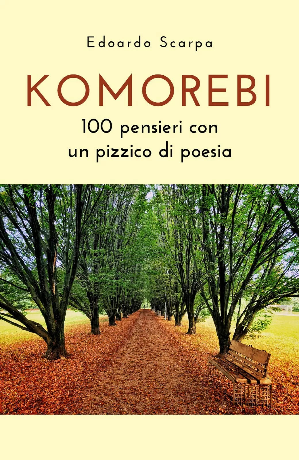 Komorebi. 100 pensieri con un pizzico di poesia di Edoardo Scarpa, 2020, Youca
