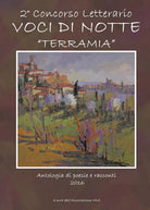 Voci di Notte - TerraMia di Associazione Miro, 2016, Youcanprint