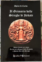 Il grimorio delle streghe di Hekate di Spina Di Cardo