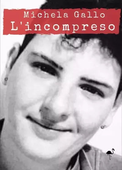 L incompreso di Michela Gallo