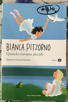 Quando eravamo piccole di Bianca Pitzorno
