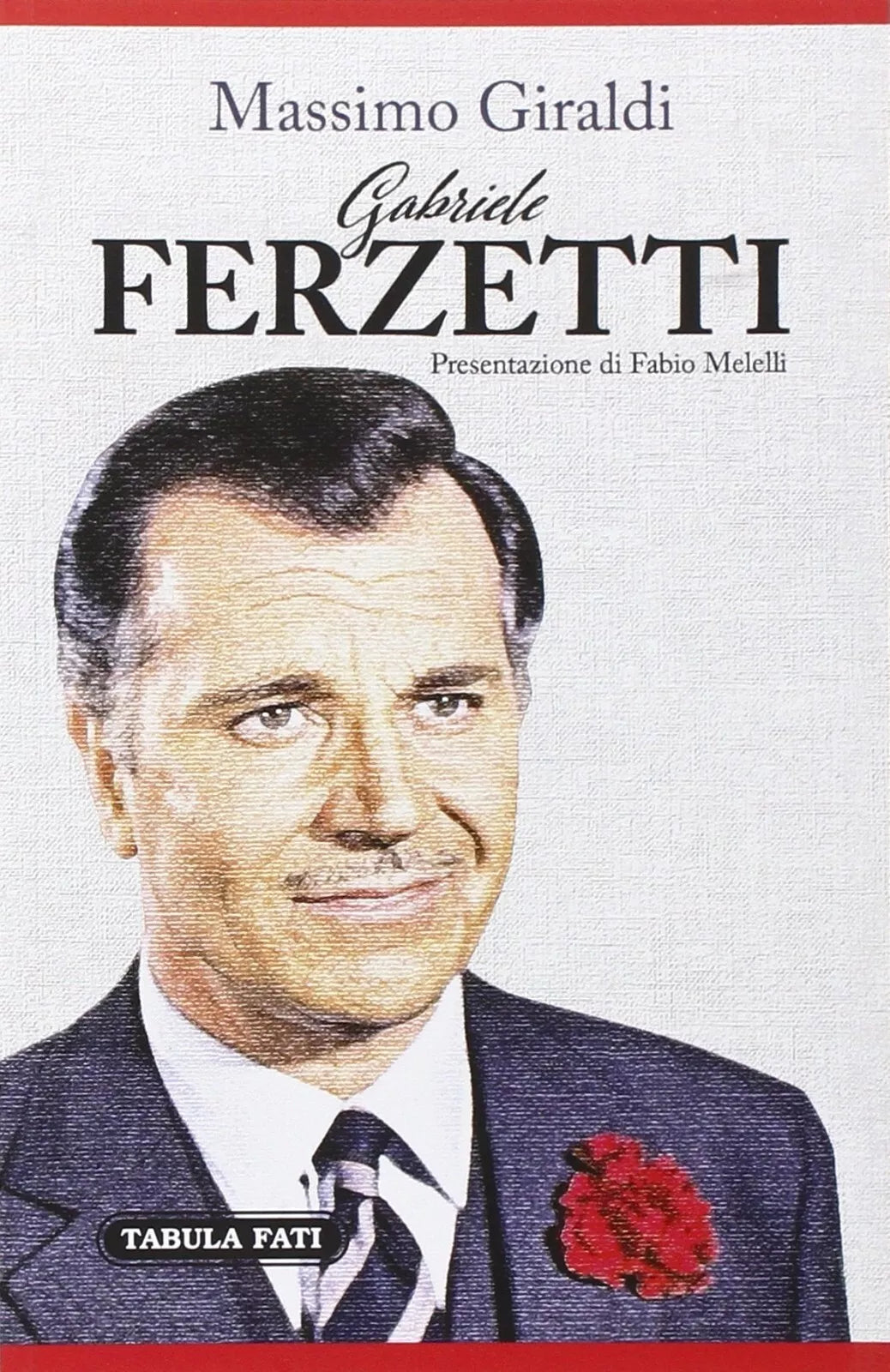Gabriele Ferzetti di Massimo Giraldi