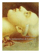Le metamorfosi di Casanova di Attila F Bal zs