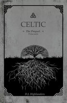 Celtic - the prequel di D. J. Highlanders, 2018, Youcanprint