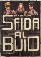 Sfida al buio di Luca Blengino