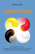 I cancelli del tempo di Andrea Fredi, 2019, Youcanprint