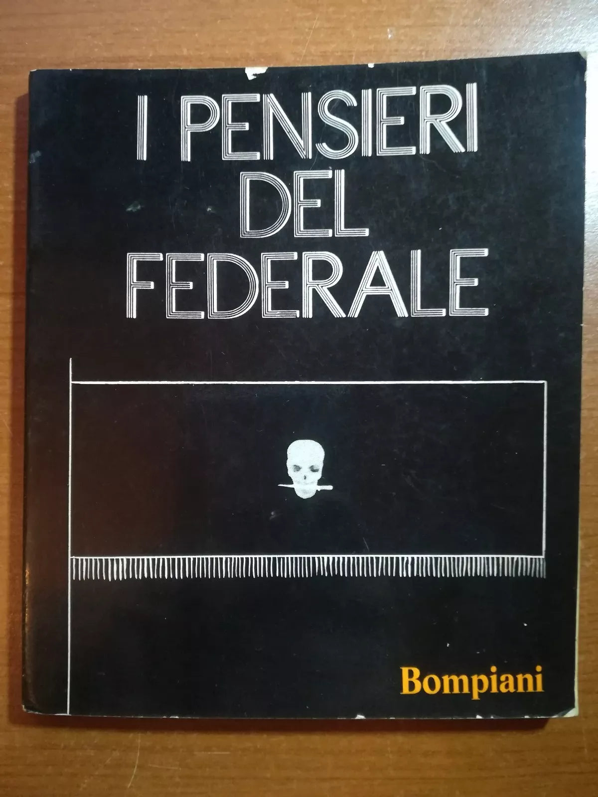 I pensieri dei federale - AA.VV. - Bompiani - 1969 - M