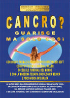 Cancro? Guarisce ma solo cosi di Sergio Felleti, 2017, Youcanprint