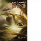 Nel nome del padre di Sara Durantini