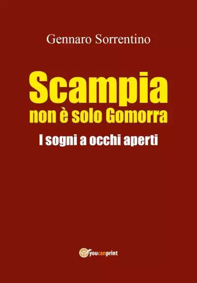 Scampia non solo Gomorra di Gennaro Sorrentino