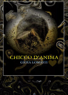Chicco d’anima di Gioia Lomasti, 2019, Youcanprint