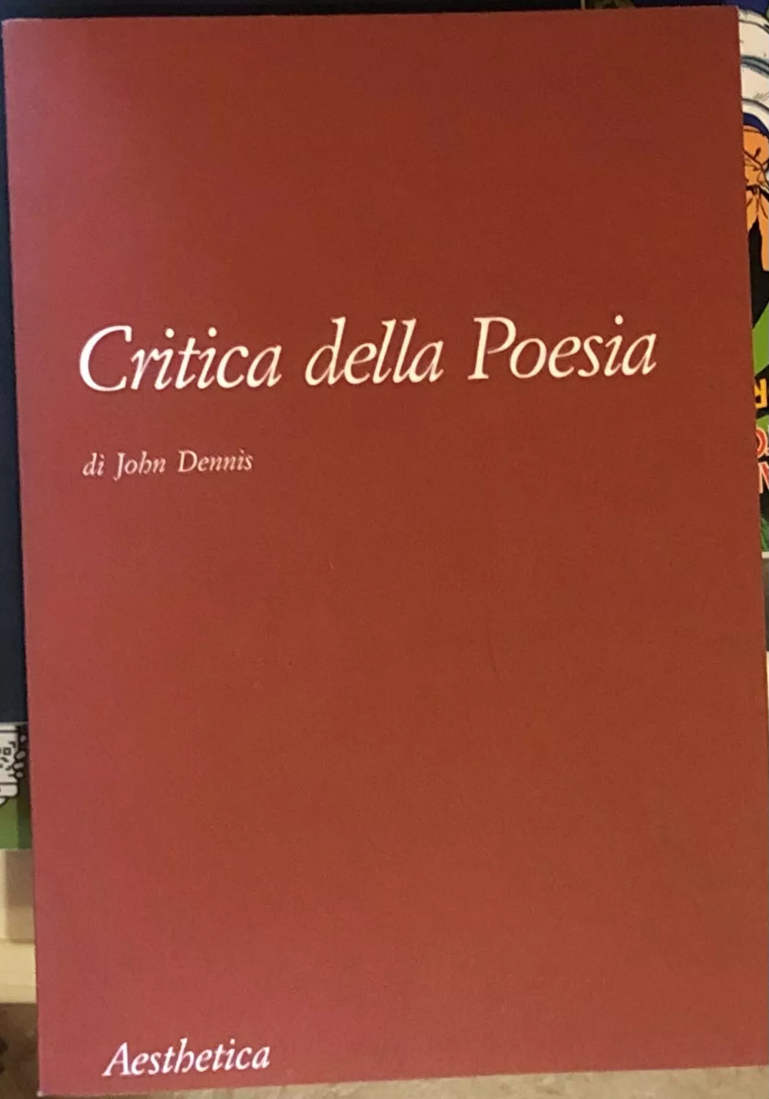 Critica della poesia di John Dennis 1994 Aesthetica Edizioni Palermo