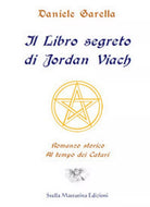 Il libro segreto di Jordan Viach. Romanzo storico al tempo dei Catari