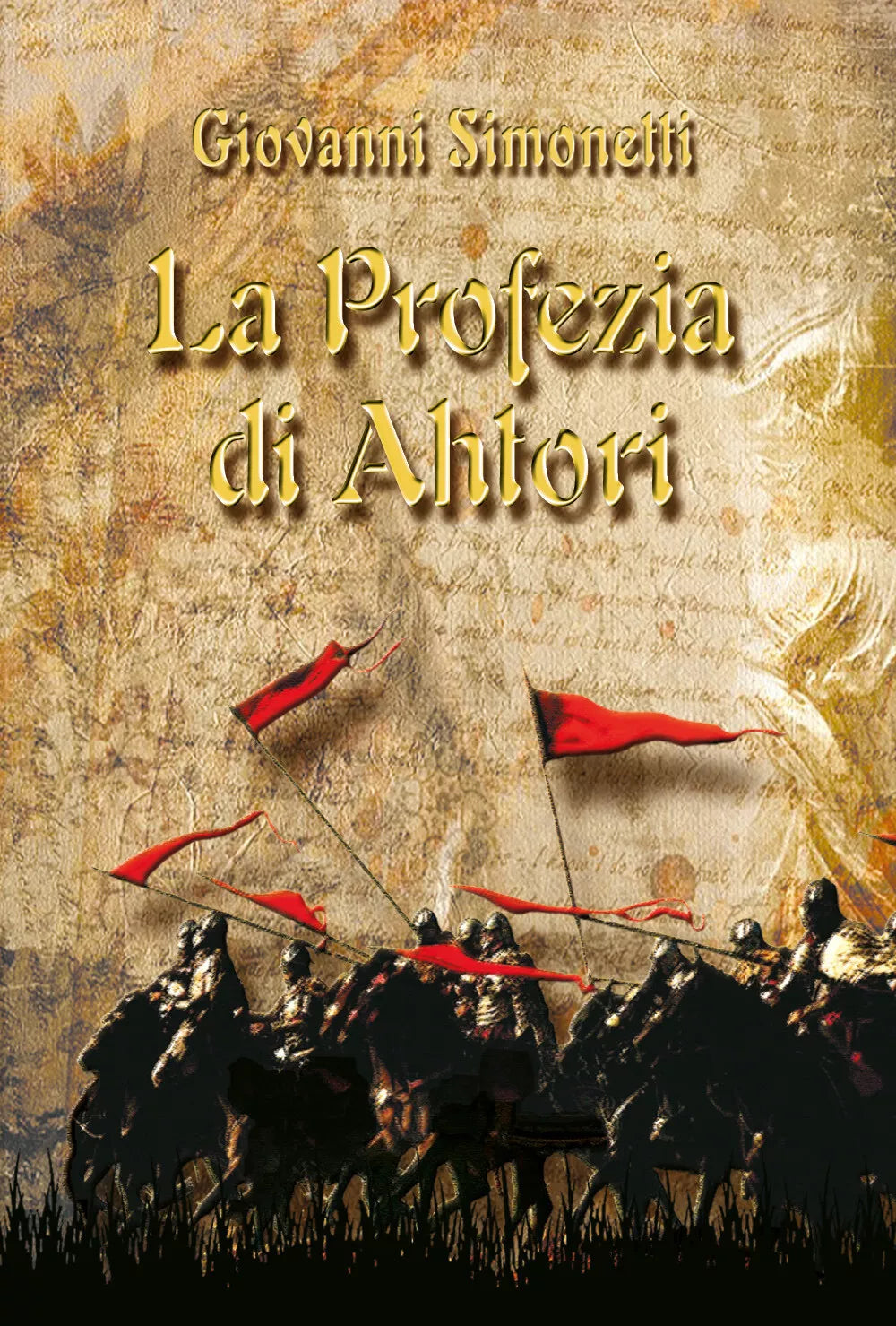 La profezia di Ahtori di Giovanni Simonetti, 2021, Youcanprint