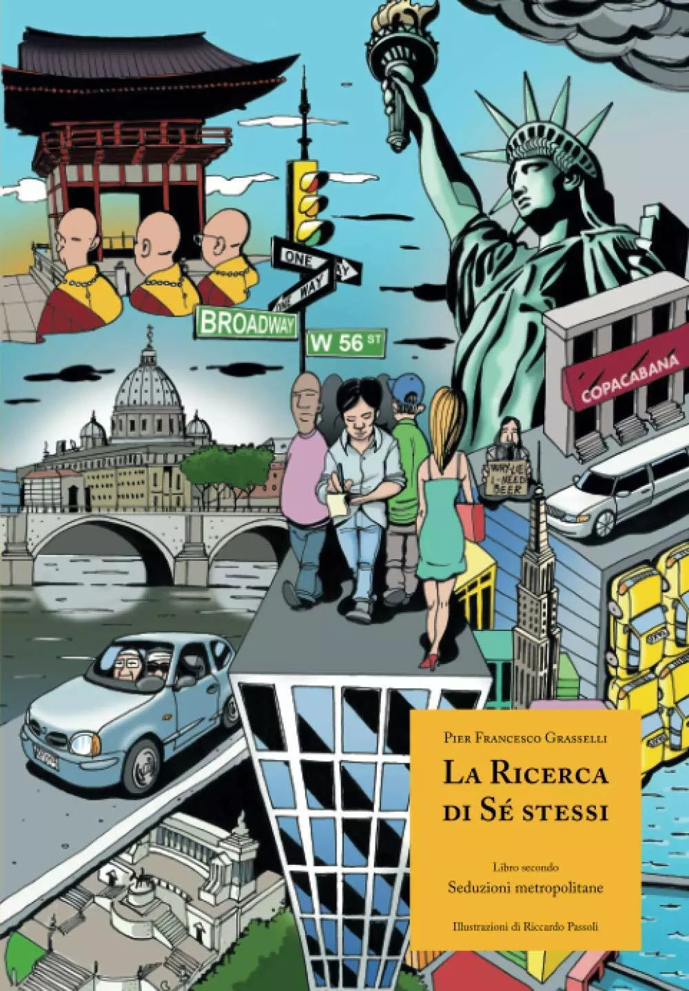 La Ricerca di Se stessi, Libro secondo: Seduzioni metropolitane di Pier Francesc