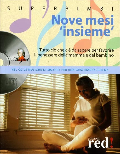 Nove mesi «insieme». Con CD Audio di D. D’Amelio, P. Roaldi, 2009, Edizioni Re