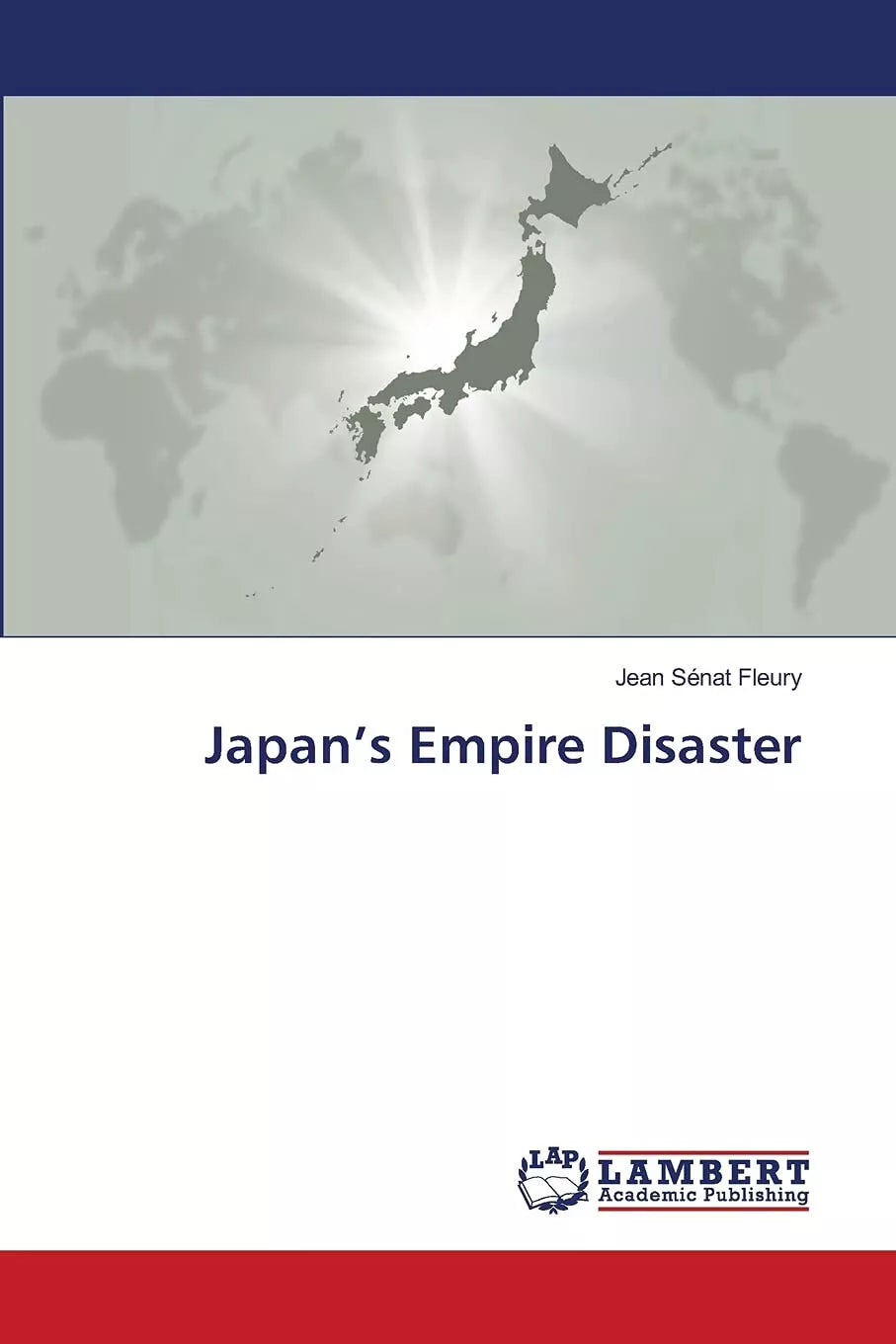 JAPAN S EMPIRE DISASTER