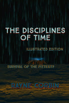 The Disciplines of Time Illustrated Edition di Rayne Corbin 2021 Indipendent
