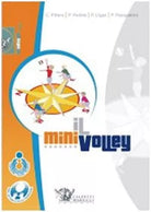 Il minivolley Fondamenti scientifici e metodologia applicativa Con DVD