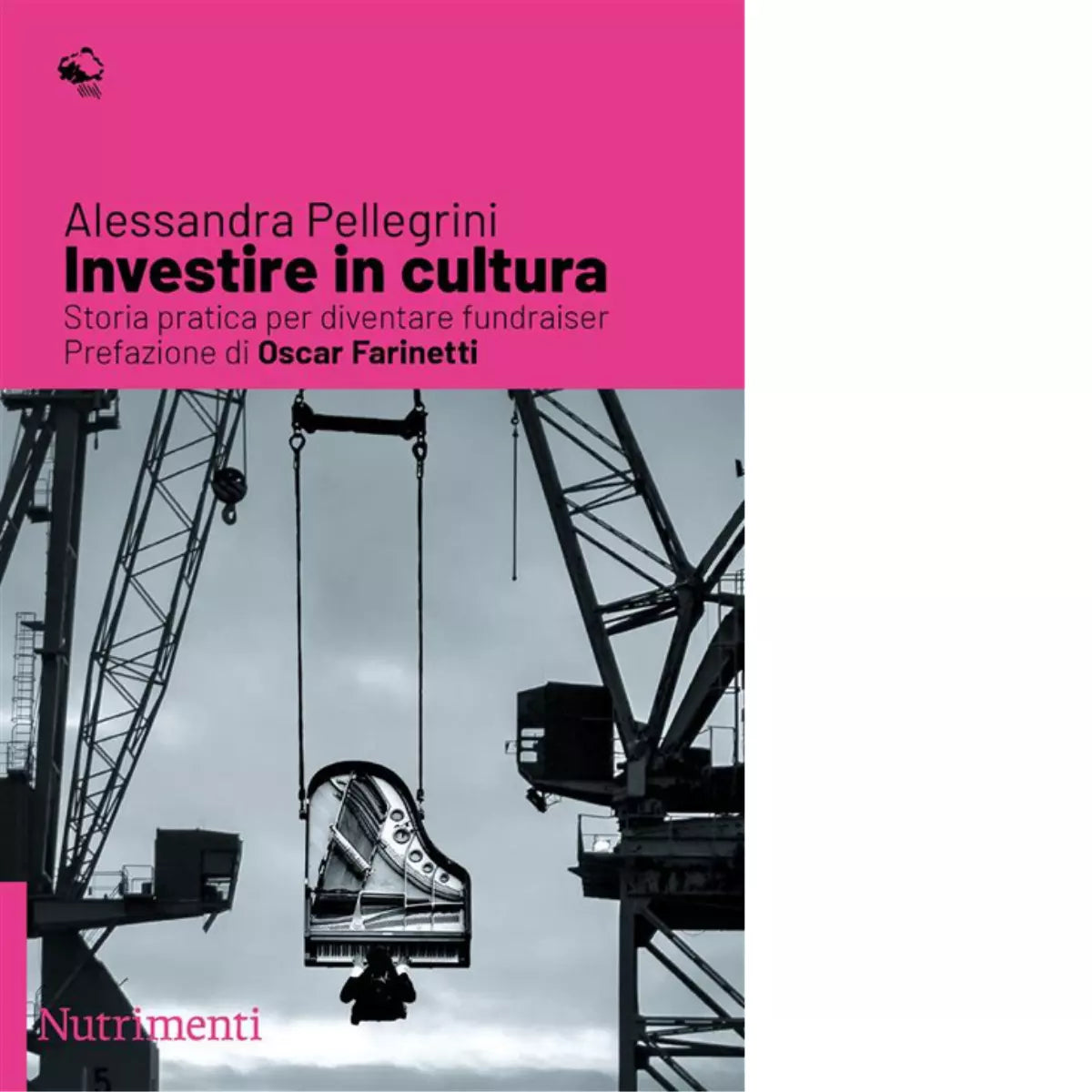 Investire in cultura di Alessandra Pellegrini