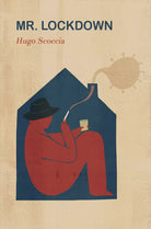 Mr Lockdown di Hugo Scoccia