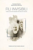 Fili Invisibili Storie di vita stra