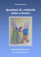 Questioni di...relativita - Carmen Petronio, 2017, Youcanprint