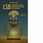 LSD L innovativa ricerca psichedelica nei reami dell inconscio