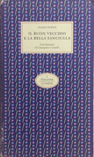 Il buon vecchio e la bella fanciulla di Italo Svevo, 1993, L’Unita