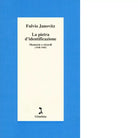 La pietra d identificazione di Fulvio Janovitz