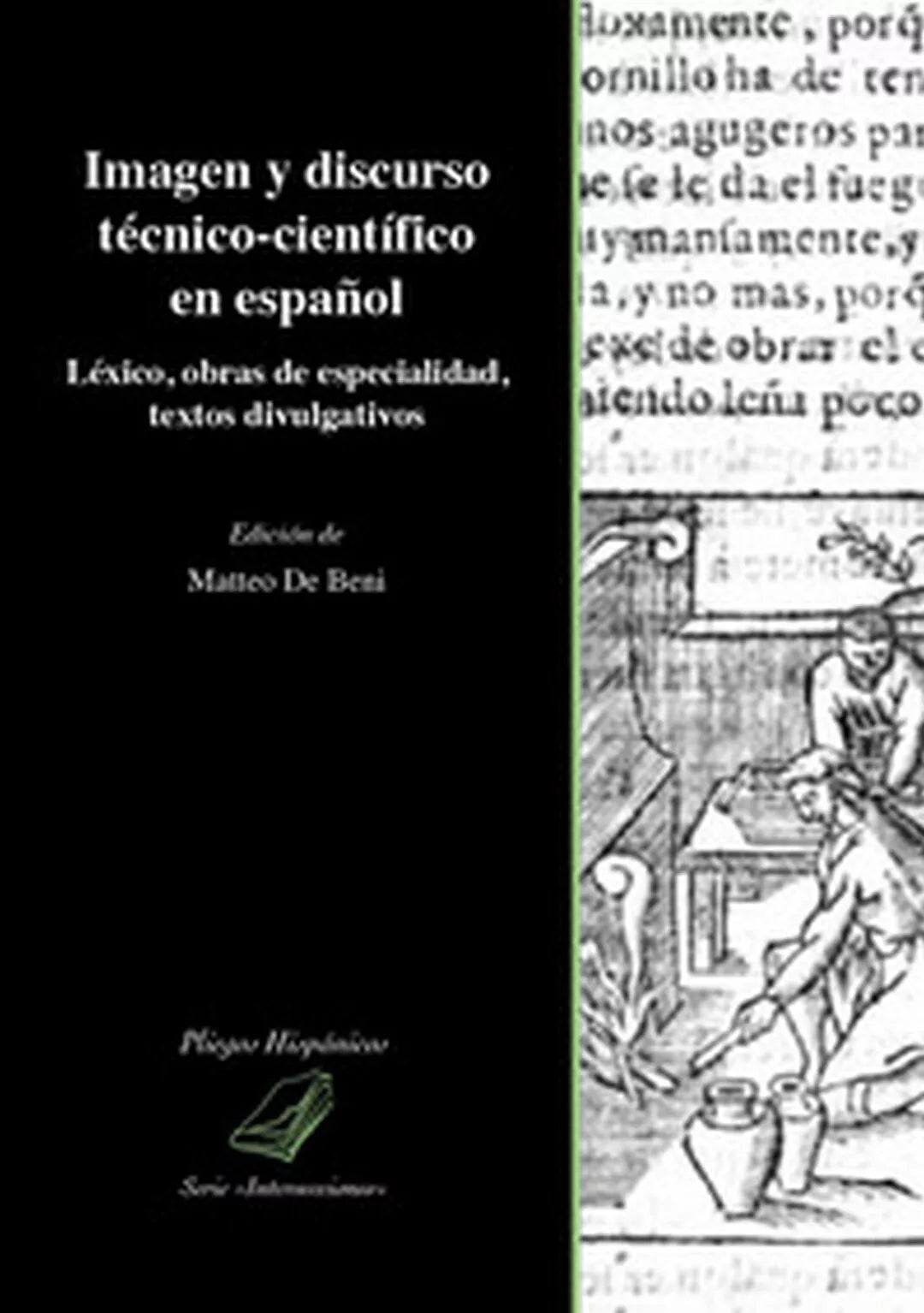 Imagen y discurso tecnico-cientifico en espanol. Lexico, obras de especialidad