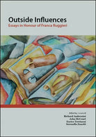 Outside influences. Essays in Honour of Franca Ruggieri. Ediz. ita e ingl. .- ER