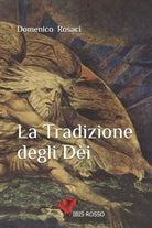 La Tradizione degli Dei di Domenico Rosaci, 2020, Indipendently Published