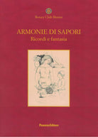Armonie di sapori Ricordi e fantasia di Rotary Club Rimini