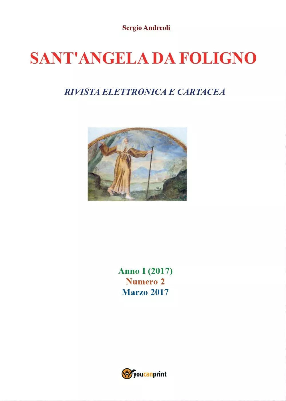 Sant’Angela da Foligno 2 di Sergio Andreoli, 2019, Youcanprint