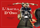 L’Aquila D’Oro di Raffaele Miccione, 2021, Youcanprint
