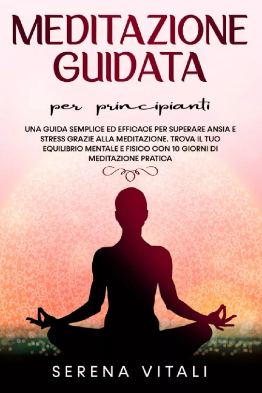Meditazione Guidata per Principianti