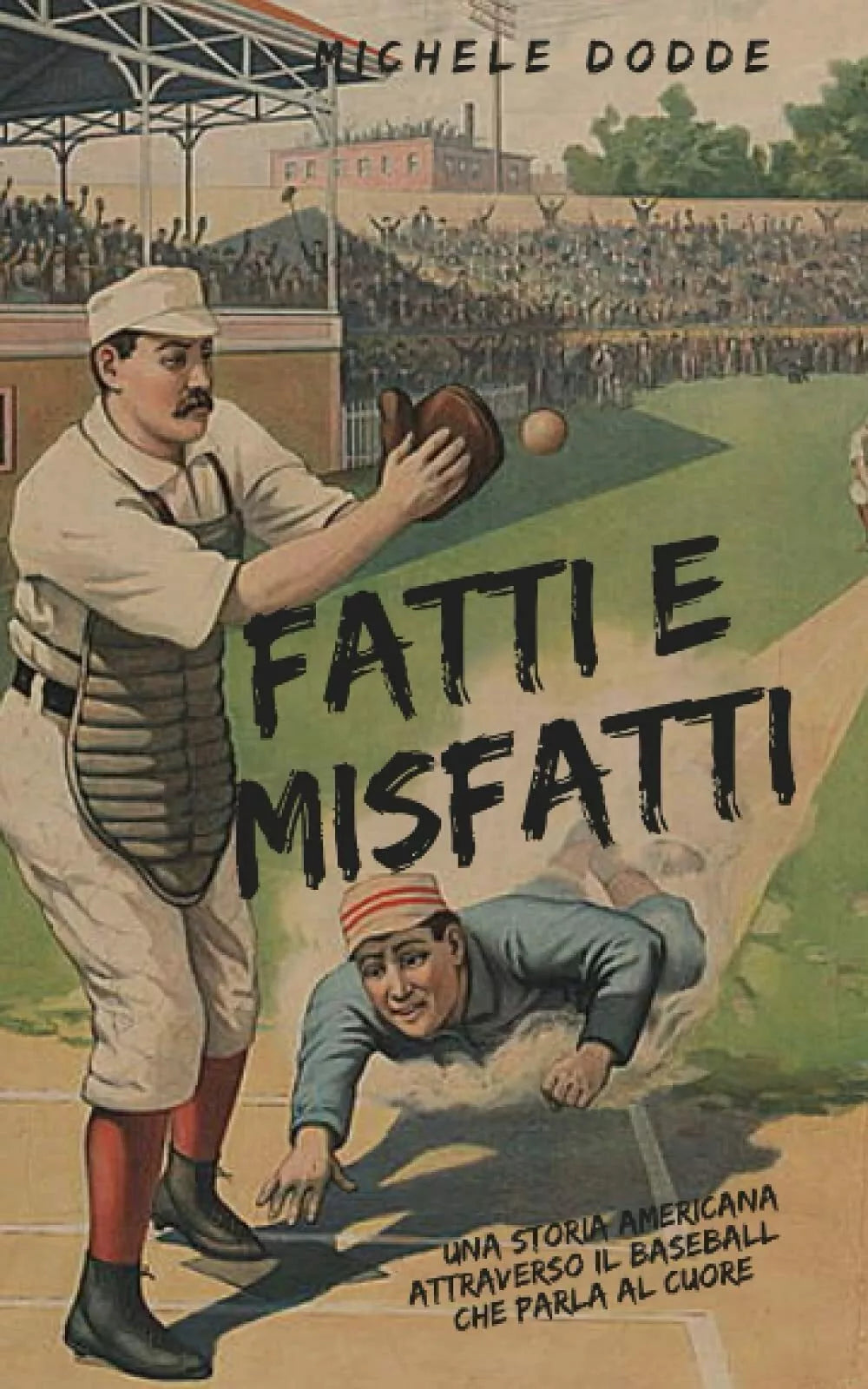 Fatti e Misfatti