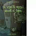 La verit negli occhi di Sara di Giovanni Signoriello