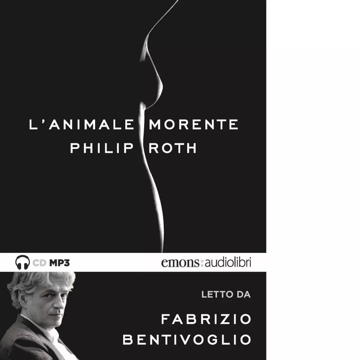 L animale morente letto da Fabrizio Bentivoglio Audiolibro CD Audio formato M