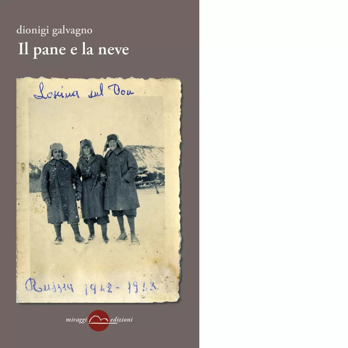 Il pane e la neve di Dionigi Galvagno