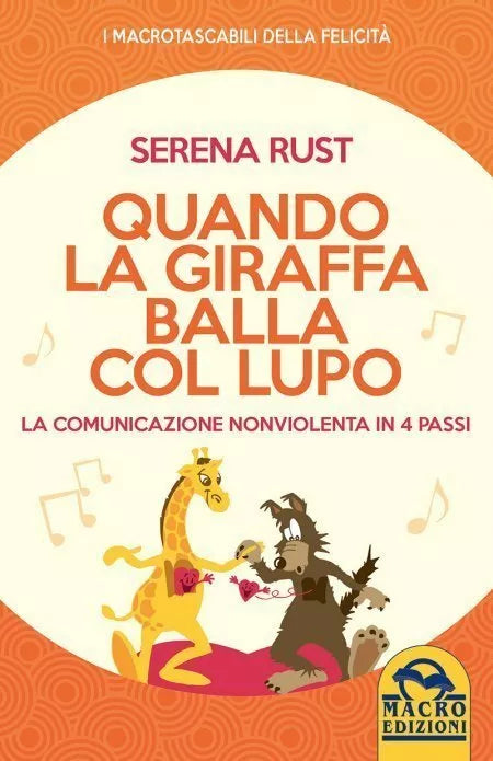 Quando la giraffa balla col lupo di Serena Rust